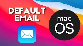 How to Change Default Email App on Mac
