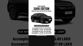 Tata Curvv Dark Edition Complete Petrol Price List #tatacurvv #tataindia #darkedition #tatacurvvdark