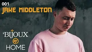 BIJOUX @ HOME | 001 | JAKE MIDDLETON | VOCAL & DEEP HOUSE MIX