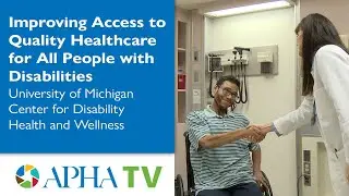 Working to Improve Access to Quality Healthcare for All People with Disabilities &ndash; UM-CDHW
