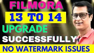 Filmora 13 to 14 Upgrade Successfully | Filmora 13 To 14 Update Free Or Paid ?