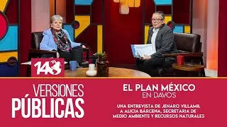 Versiones Públicas | El Plan México en Davos