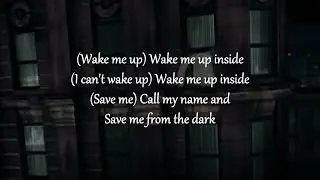 Bring Me To Life - Evanescence (Lyrics)