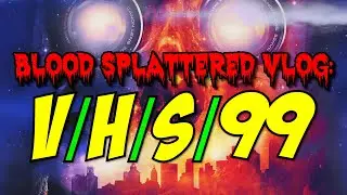 V/H/S/99 (2022) - Blood Splattered Vlog (Shudder Found Footage Anthology Horror Movie Review)