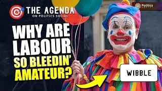 Labour's Amateur Hour... Why Are They So Crap At This? | 🎯 The Agenda with @ADifferentBias​