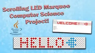 Scrolling Marquee (LED Matrix) Computer Science Project Made in Java