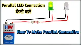 Parallel connection LED / Series And Parallel Connection / #omtek #ledconnection