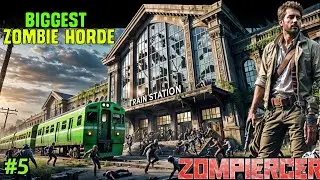 Unbelievable HORDE BATTLE at the Train Station | Zompiercer Gameplay Hindi S2 #5