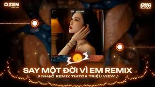 Ta Say Kh&ocirc;ng Phải V&igrave; Men M&agrave; V&igrave; Em - Nguy&ecirc;n Vũ x Hchun Remix - Say Một Đời V&igrave; Em Remix Tiktok 2025