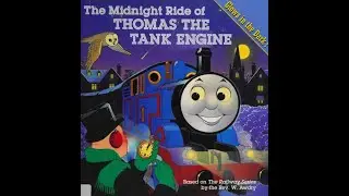 The Midnight Ride Of THOMAS THE TANK ENGINE.