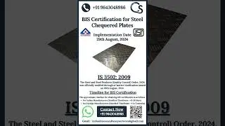 BIS Certification Process for Steel Chequered Plates | IS 3502:2009 Explained | ISI Mark