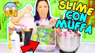 MODIFICO SLIME GIGANTE AMMUFFITO e PUZZOLENTE! CE LA FARO'?