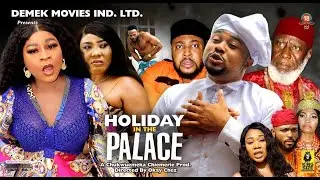HOLIDAY IN THE PALACE (SEASON 5&6) - 2022 New Destiny Etiko /Mike Godson/Naso Rex/ Nollywood Movie