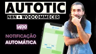 Notificação para o seu e-commerce com workflow usando N8N + Api + WooCommerce