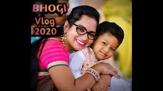 Bhogi Vlog - 2020