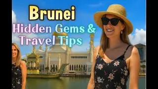 Exploring Brunei: Hidden Gems & Travel Tips