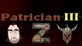 Patrician 3 | Coop with Zhatelier & Mordred Viking | #38