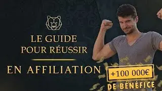 Le guide pour r&eacute;ussir en affiliation en 2023