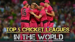 Top 5 cricket league in the world | top 5 cricket league in the world 2020 | IPL 2021 | PSL 2021