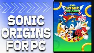 💥Sonic Origins ➡️ Install For PC/Laptop | ✅ Full Free | 2026