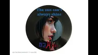 The Sun can't always shine