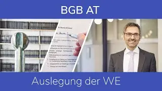BGB AT: Auslegung der WE