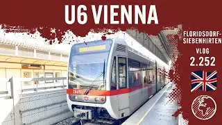 The U6 in Vienna | TripReport | Vlog 2.252