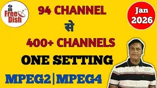 DD Free Dish 2026 | MPEG-2 & MPEG-4 | 94 से 400+ चैनल सिर्फ ONE SETTING में!
