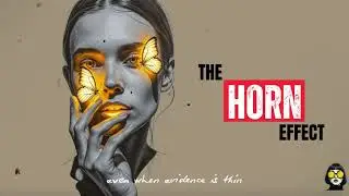 The HORN Effect - Ethiax - Psychological Effects - Static Mode Edition - Educational - Ethiax