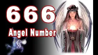 Angel Number 666 - Do You Keep Seeing 666 Repeat?