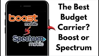 BOOST MOBILE VS SPECTRUM MOBILE: WHICH IS THE BEST CARRIER 2025?