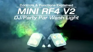 Controls and Functions of Rockville MINI RF4 V2 Wash Up Light+RF Remote+APP+Wireless DMX Explained