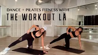 20 MIN DANCE + PILATES FITNESS WITH THE WORKOUT LA