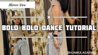 Bolo Bolo Tutorial | VIEW IN FULL SCREEN | Bhumika Agarwal |