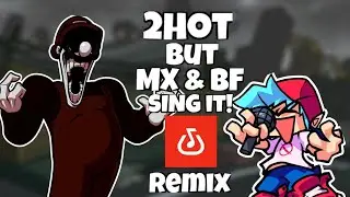 2hot But MX & BF Sing It! l Bandlab Remix(First Bandlab Cover)