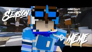 Season Meme | Minecraft Animation | ft.‬@Silver-dz7it @Azurix @Orphion_
