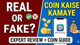 WOW Cash App Real or Fake? | Coin Kaise Kamaye | Full Review in Hindi | WOW Cash App Truth