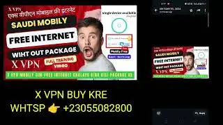 Saudi mobily sim XVPN Free Internet kese chalaye X vpn user password settings 2025