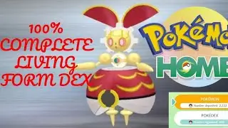 Complete Living Form Dex in Pokemon Home