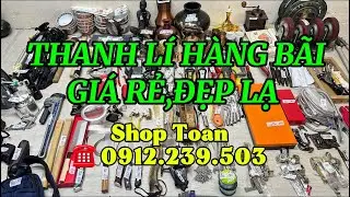 🔴🔴🔴Clip 251,Mã B,Thanh lí đồ bãi nhật,Dao bếp,Đồ đồng,Chén nhật,Bánh xe,Đồng hồ... ☎️0912239503