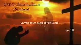 Un verdadero seguidor de Cristo.