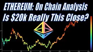 ETHEREUM (ETH): On-Chain Analysis - Is $20k Really This Close? | Ethereum Price Analysis