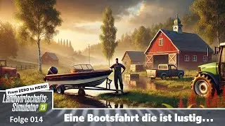 LS25 MP 🚜 Der Trend geht zum Zweit-Boot! - #LS25 #LetsPlay #deutsch #FS25 #014
