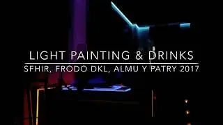 Light Painting & Drinks (DKL & Sfhir 2017)