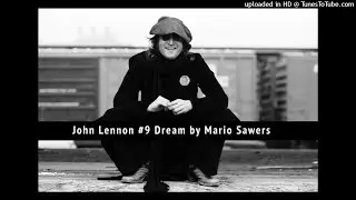 John Lennon - #9 Dream by Mario Sawers  #LENNON80