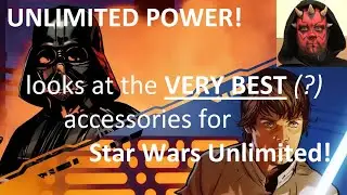 Great 3rd-Party Accessories for Star Wars Unlimited!