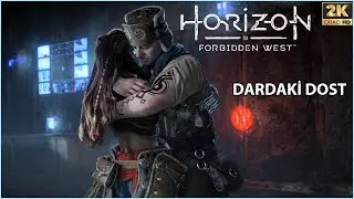 Horizon Forbidden West  Yan G&ouml;rev | DARDAKİ DOST #2kquadhd #horizonforbiddenwest #gaming #gameplay