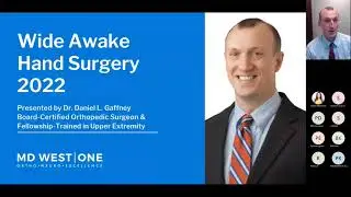 Wide Awake Hand Surgery Webinar w/ Dr. Daniel Gaffney, Orthopedic Specialist