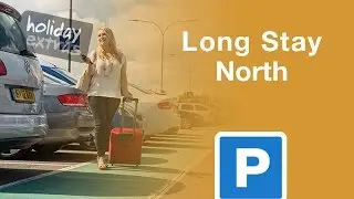 Gatwick Long Stay North Parking | Holiday Extras