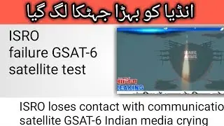 ISRO loses contact with communication satellite GSAT-6 Indian media crying  2018